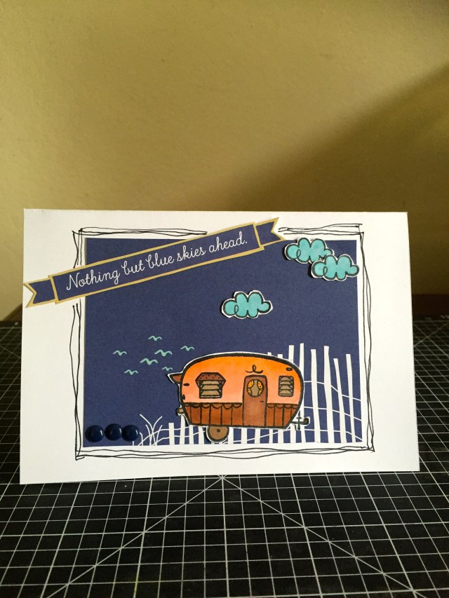 Nothing but Blue Skies ahead Regatta card with CTMH Camper Crazy