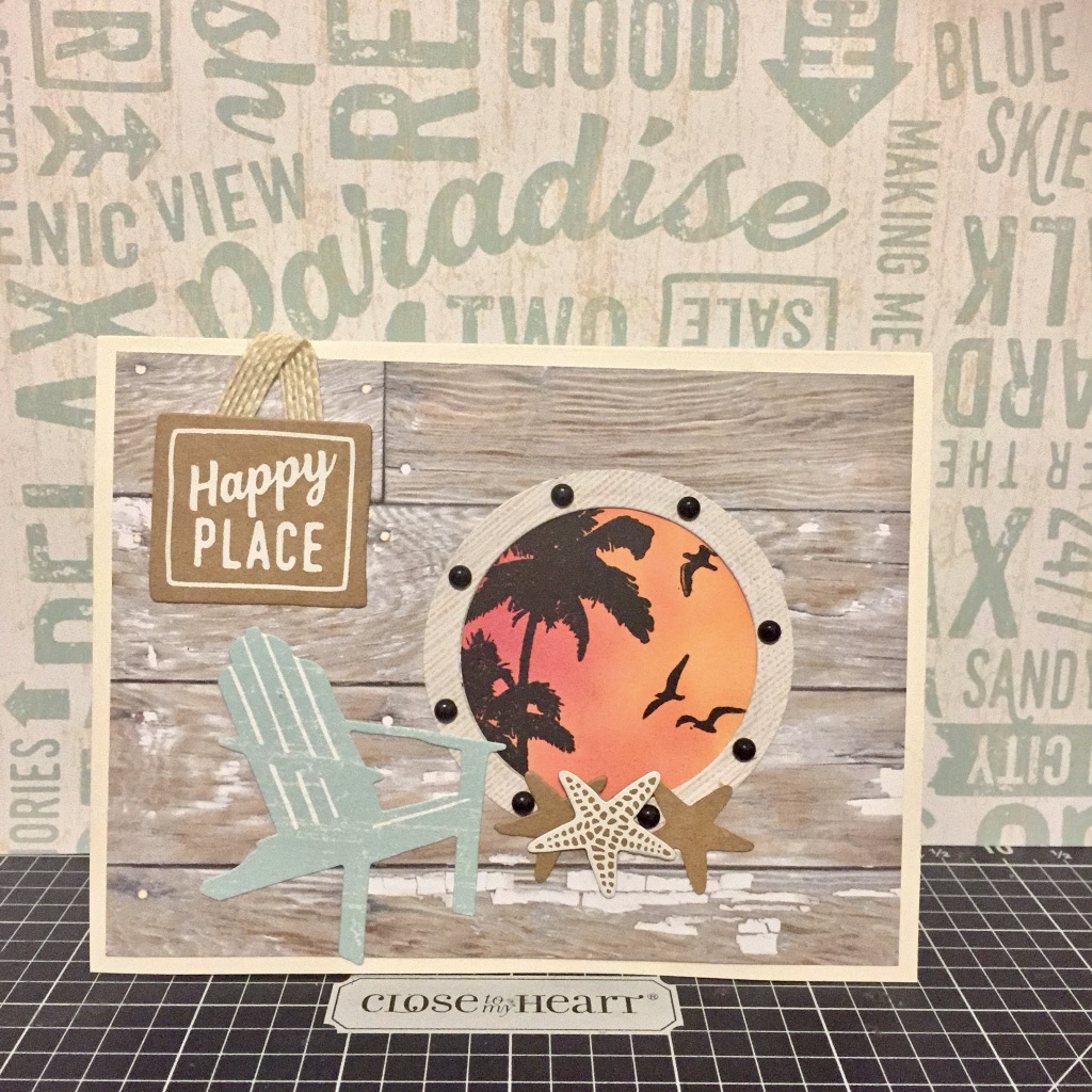 Happy Place Close To My Heart No Worries Card #CTMH www.maz.closetomyheart.com.au