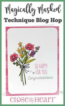 Magically Masked with Close To My Heart Products. www.maz.closetomyheart.com.au