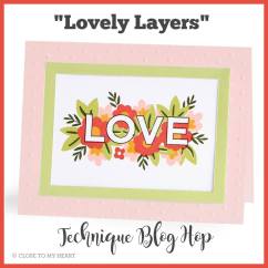Lovely Layers CTMH Technique Blog Hop