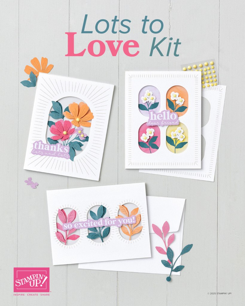 Create Elegant and simple cards for special friends with the Stampin' Up! Lots to Love Kit
