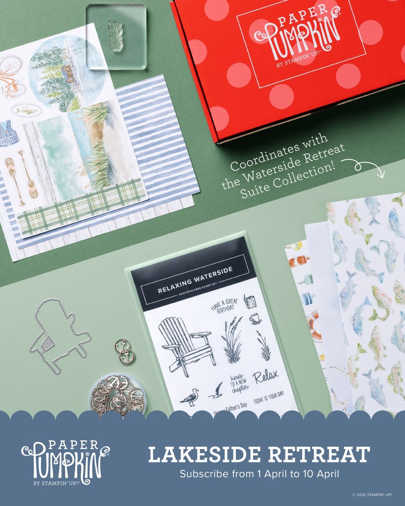 Paper Pumpkin Lakeside Retreat, Subscription kit by Stampin’ Up!